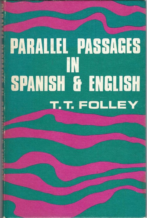 Parallel Passages in Spanish & English.