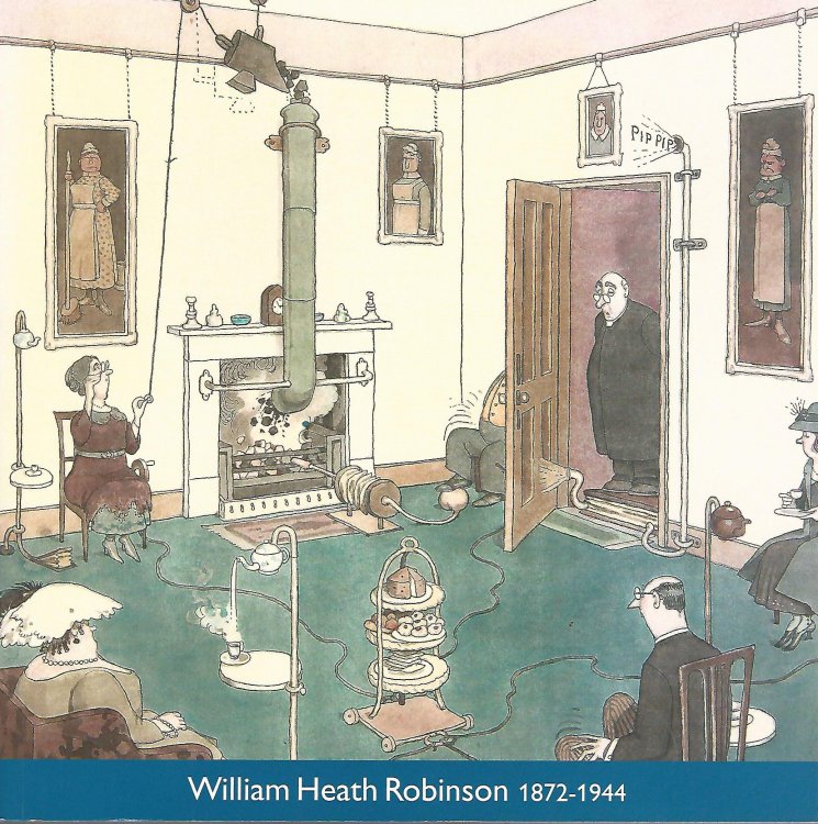 William Heath Robinson 1872-1944
