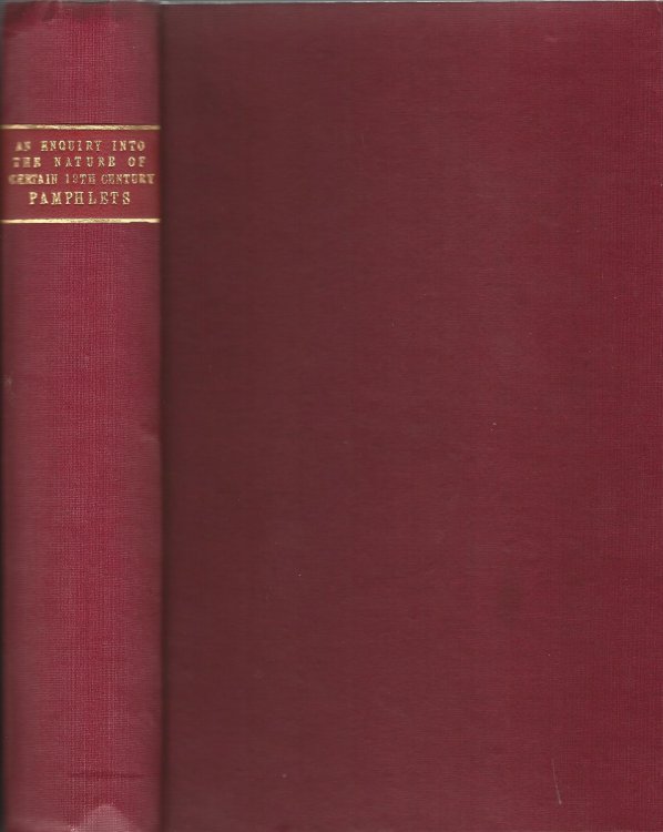 An Enquiry into the Nature of Certain Nineteenth Century Pamphlets