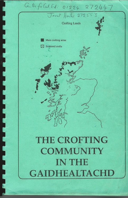 The Crofting Community in the Gaidhealtachd.