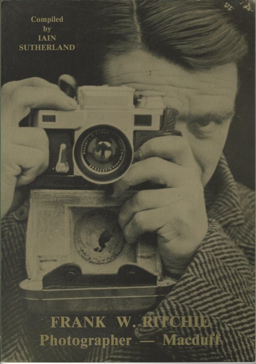 Frank W. Ritchie: Photographer, Macduff.