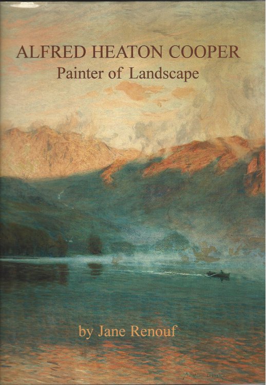 Alfred Heaton Cooper, Painter of Landscape