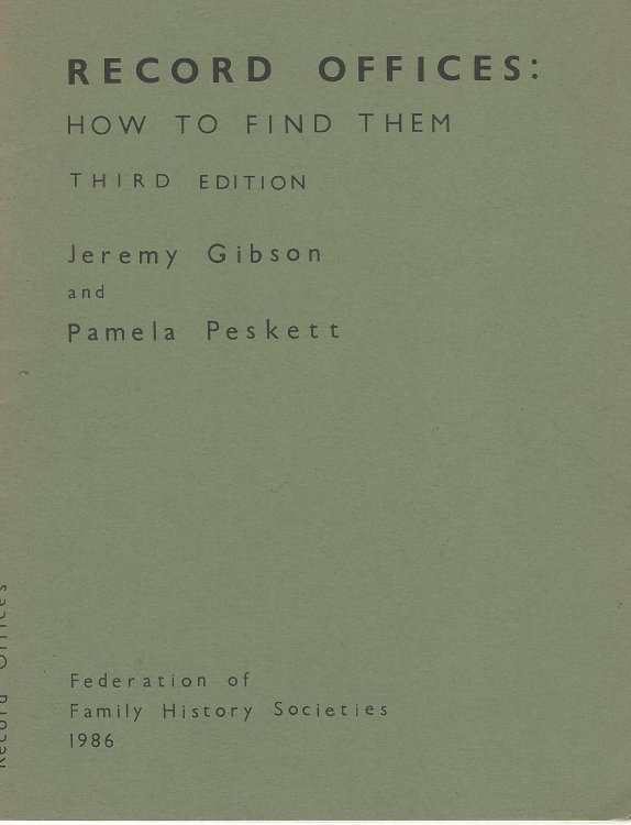 Record Offices: How to Find them.