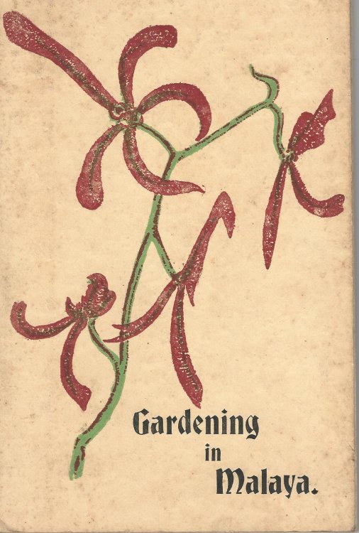 Gardening in Malaya.