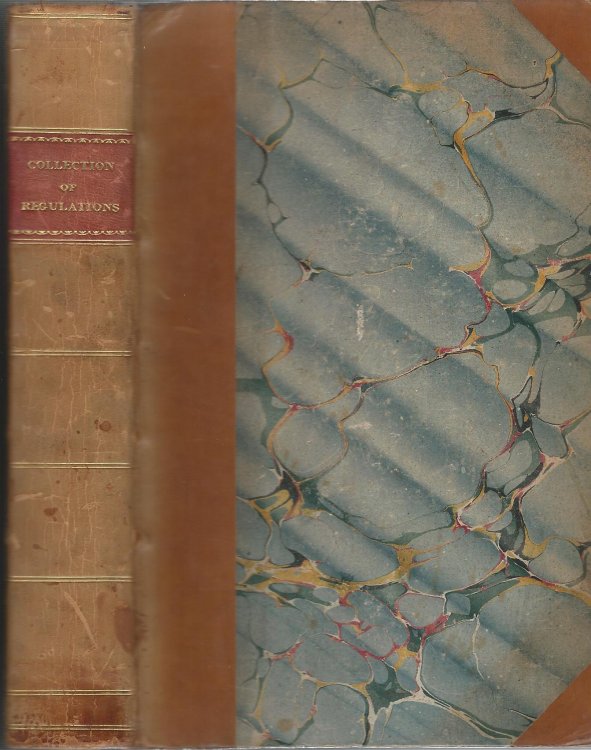 A Collection of Orders, Regulations and Instructions, for the Army; on Matters of Finance and Points of Discipline Immediately Connected Therewith.