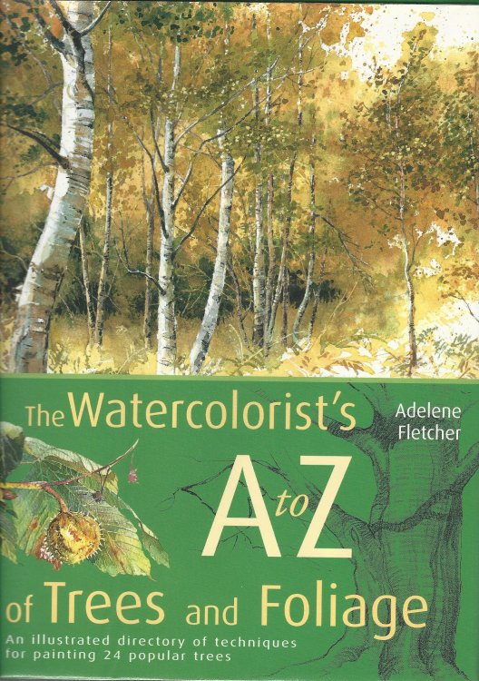 Watercolorist's A to Z of Trees and Foliage.