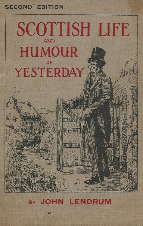 Scottish Life and Humour of Yesterday.