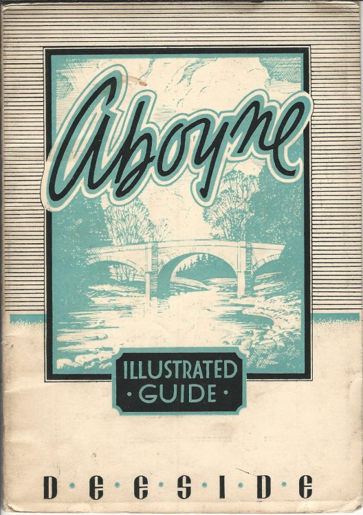 Aboyne: Illustrated Guide.