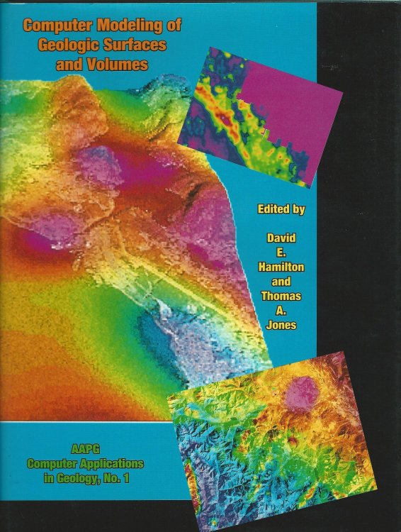 Computer Modeling of Geologic Surfaces and Volumes (Computer Applications in Geology)