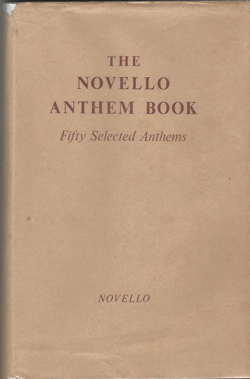 The Novello Anthem Book: Fifty Selected Anthems