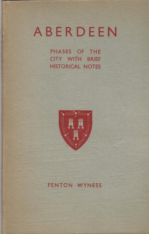 Aberdeen: Phases of the City with Brief Historical Notes.