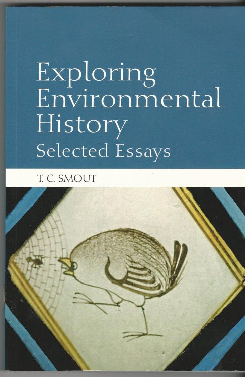 Exploring Environmental History: Selected Essays