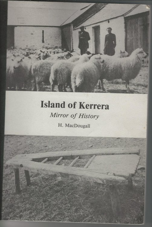 Island of Kerrera: Mirror of History.