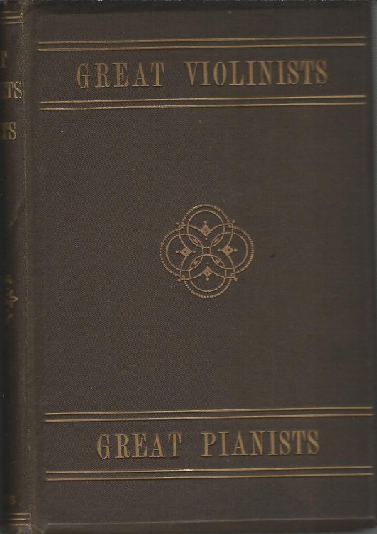 Sketches of Great Violinists and Great Pianists.