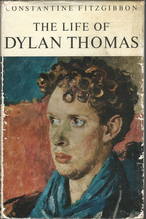 The Life of Dylan Thomas.