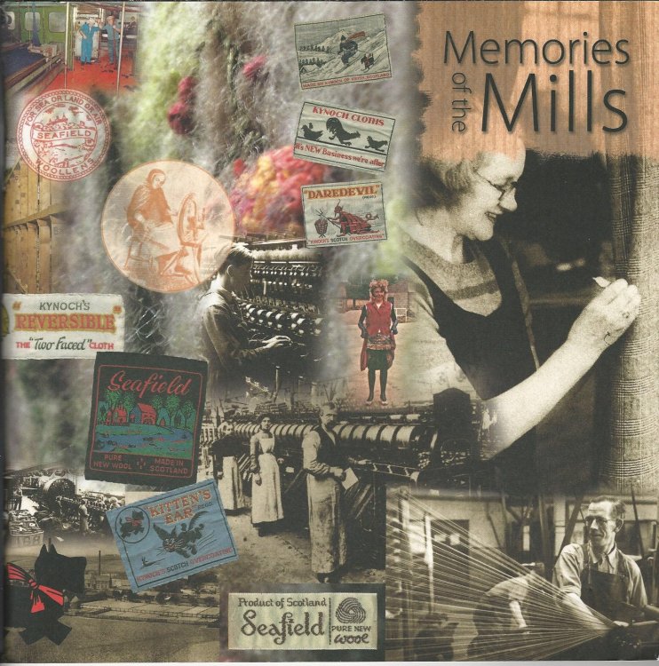 Memories of the Mills: Celebrating 200 Years of Textiles in Keith.