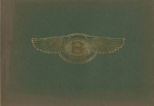 The Legends and the Thunder - Number 1: 3 Litre Bentley Experimental Number Two - BM 8752 - The Primal Spirit of the Immortal Racing Bentleys.