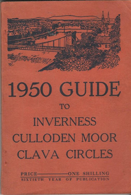 Inverness Courier1950 Guide to Inverness, Culloden Moor, Clava Circles.