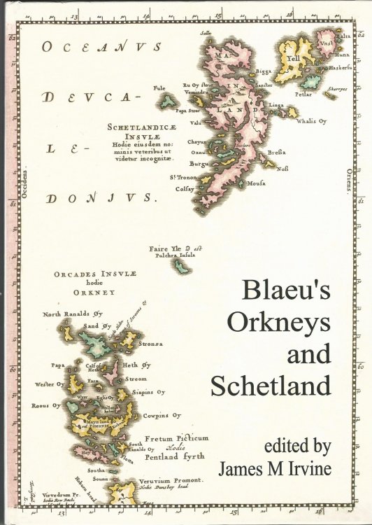 Blaeu's Orkneys and Schetland: The Orkneys and Schetland in Blaeu's Atlas of 1654