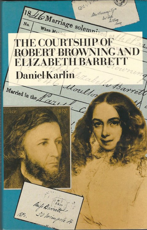 The Courtship of Robert Browning and Elizabeth Barrett