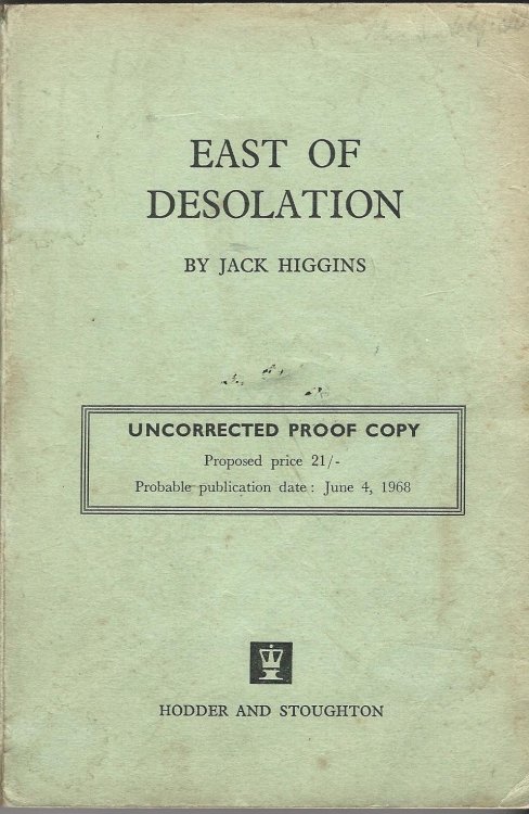 East of Desolation - Uncorrected Proof Copy