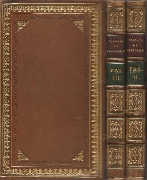 The Pursuit of Knowledge Under Difficulties; Illustrated by Anecdotes - Volumes 2 & 3 Only