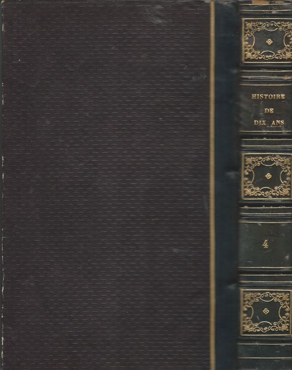 Histoire de Dix Ans: 1830 - 1840.