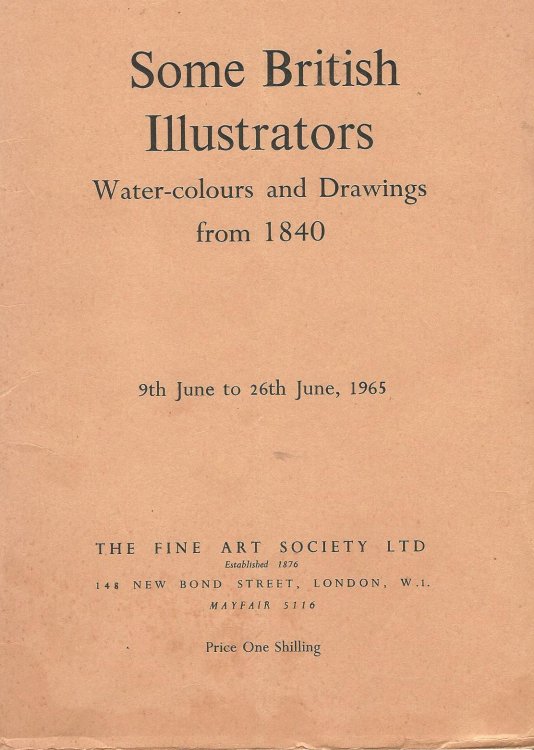 Some British Illustrators: Water-colours and drawings to 1840.