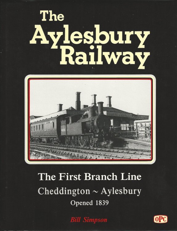 Aylesbury Railway: The First Branch Line