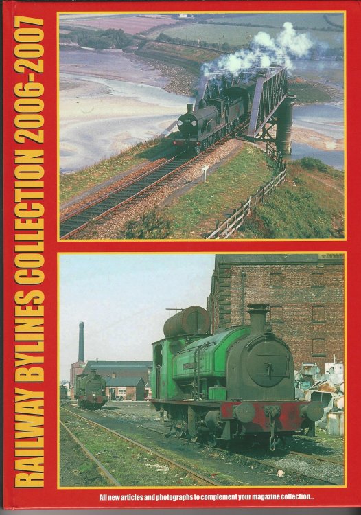 Railway Bylines Collection 2006 - 2007.