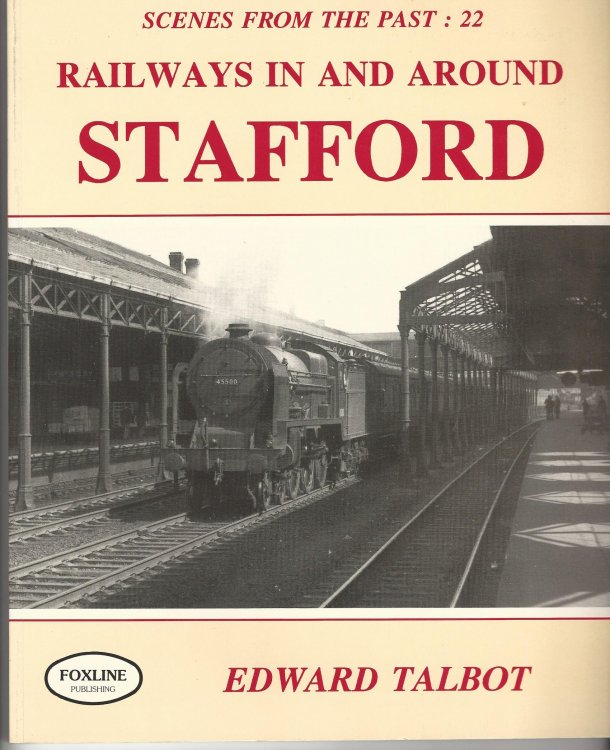 Railways in and Around Stafford (Scenes from the Past).