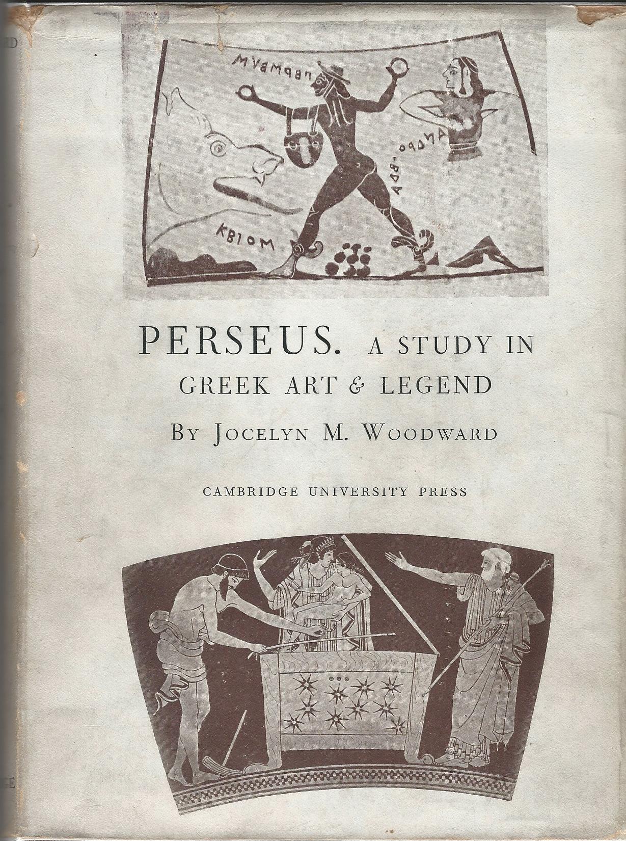 Perseus: A Study in Greek Art & Legend