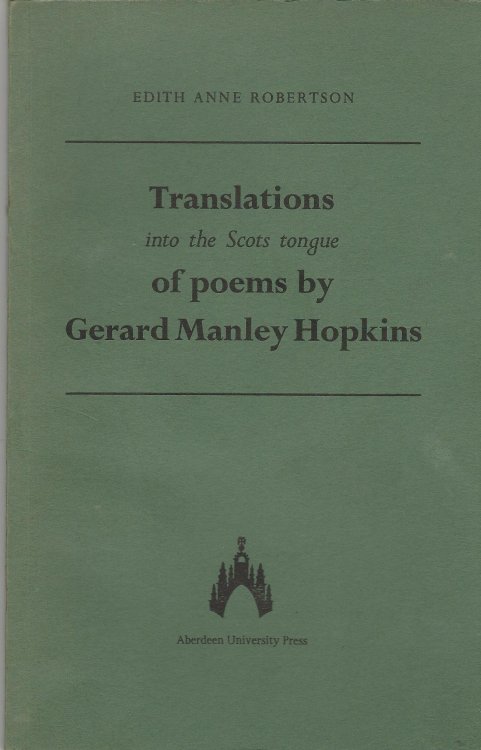 Translations into the Scots Tongue of Poems by Gerard Manley Hopkins