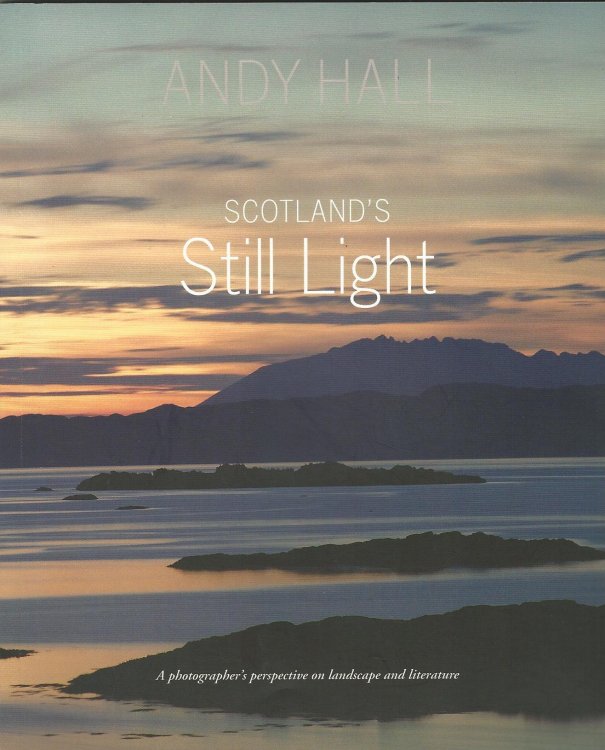 Scotland's Still Light: A Photographer's Vision Inspired by Scottish Literature