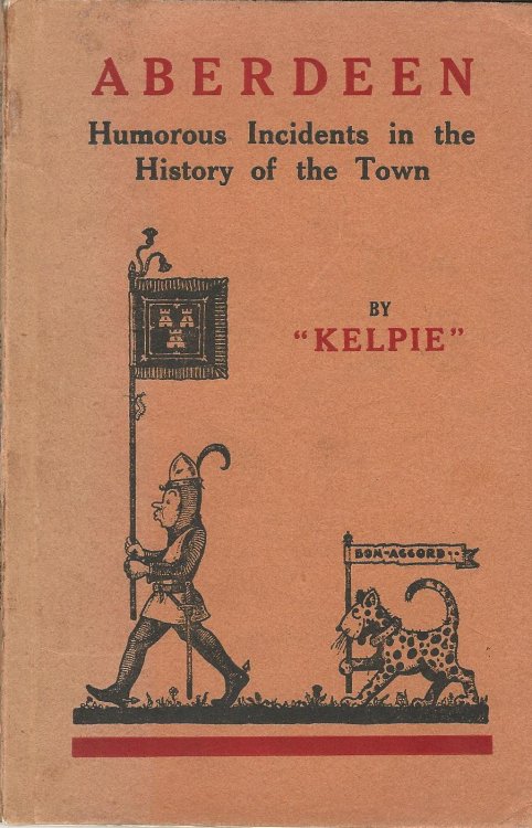 Aberdeen: Humorous Incidents in the History of the Town
