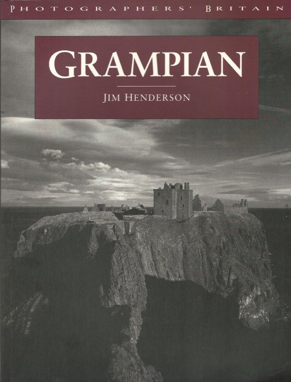 Photographers' Britain: Grampian