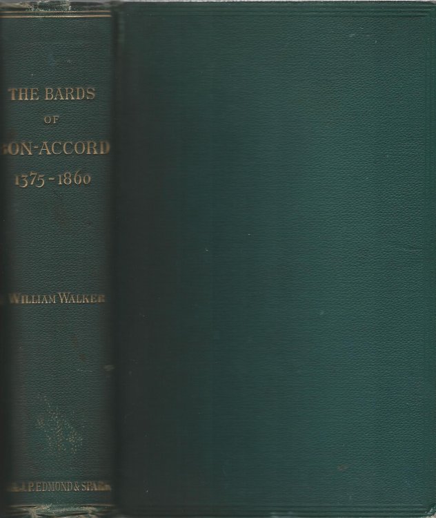 The Bards of Bon-Accord 1375-1860