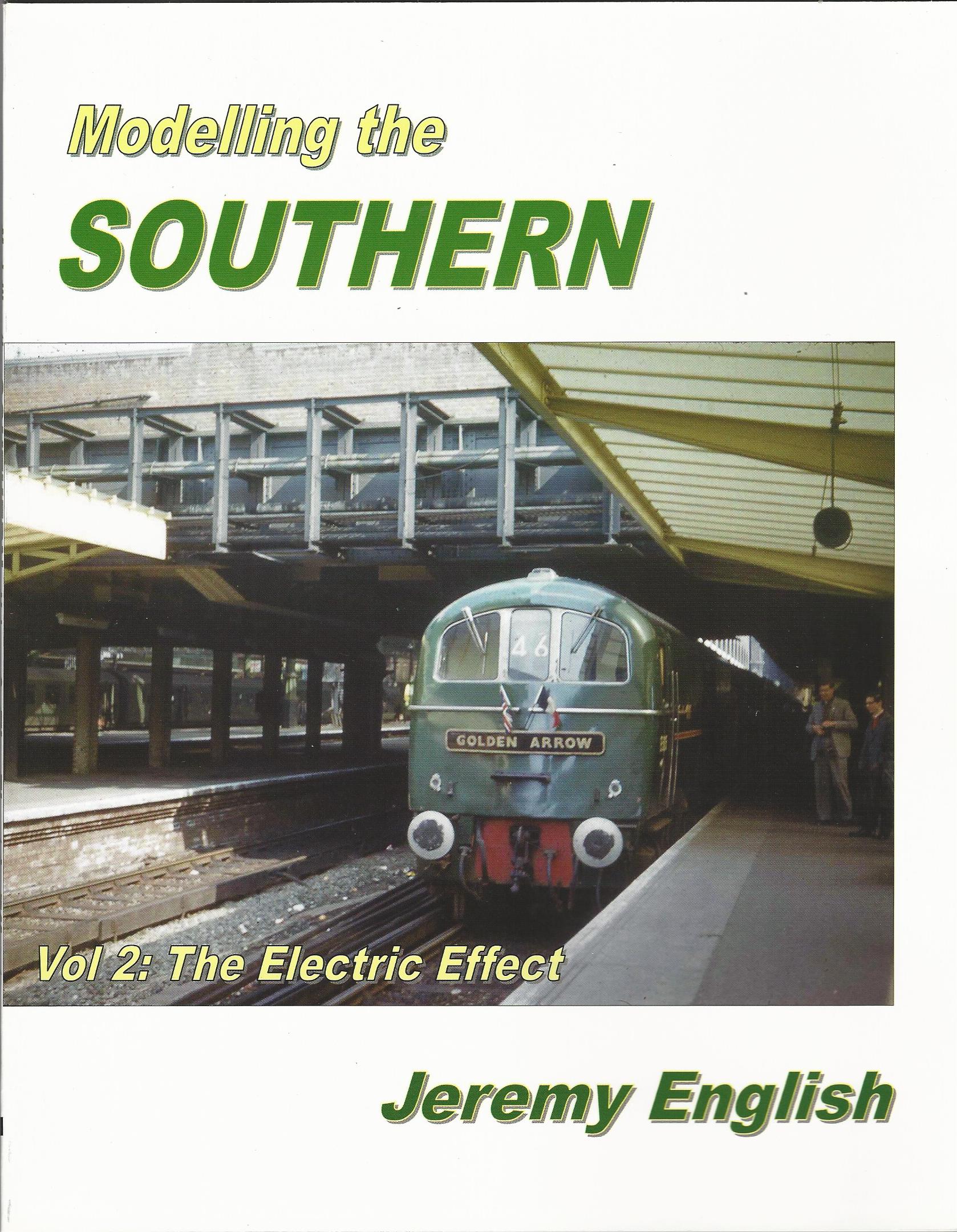 Modelling the Southern: Vol 2: The Electric Effect
