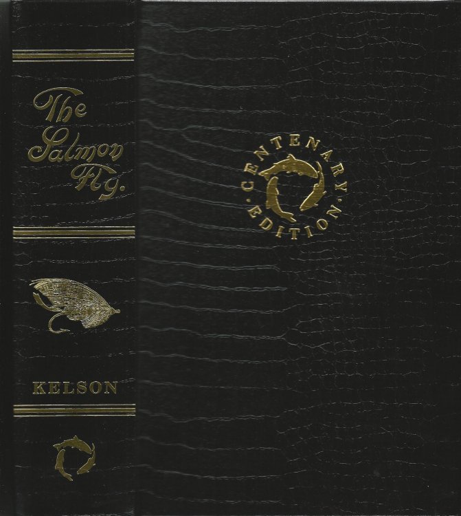 The Salmon Fly: How to Dress It and How to Use It.