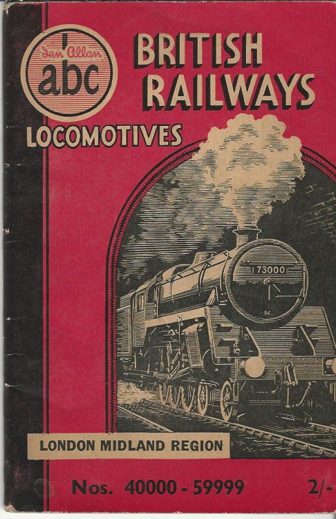 The ABC of British Railways Locomotives: Part 3 - Nos. 40000-59999. Steam Locomotives London Midland & Scottish Regions.