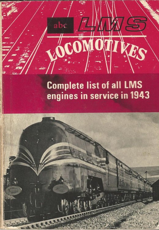 The ABC of LMS Locomotives: Complete List of all LMS Engines in Service in 1943.