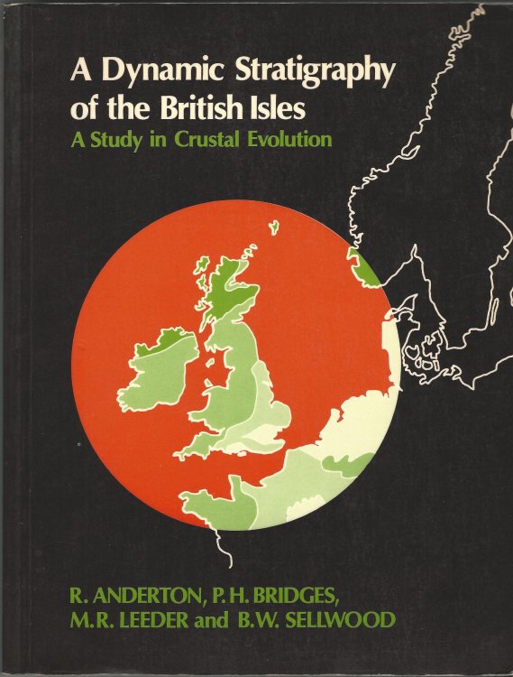 A Dynamic Stratigraphy of the British Isles: A Study in Crustal Evolution