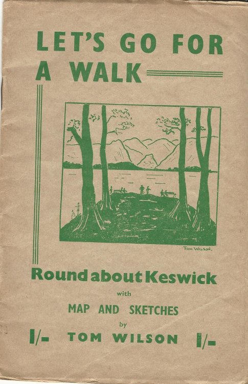 Let's Go For A Walk: Round About Keswick with Map and Sketches