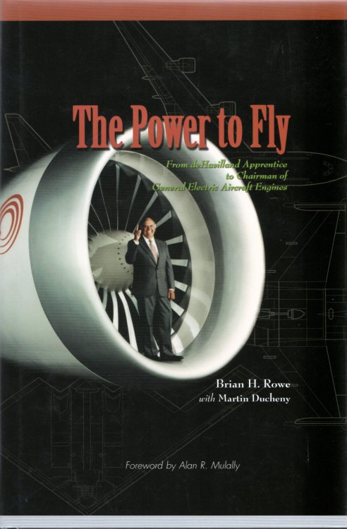 The Power to Fly : From De Havilland Apprentice to Chairman of General Electric Engines