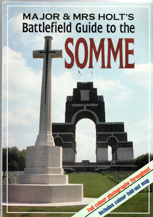 Major & Mrs. Holt's Battlefield Guide to the Somme