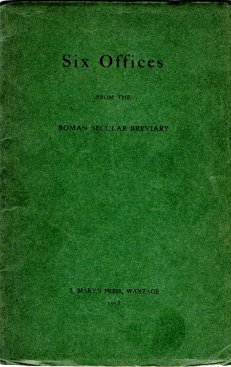 Six Offices from the Roman Secular Breviary