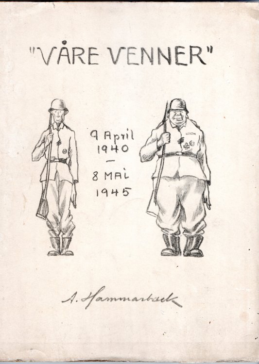 Vre Venner - 9 April 1940 - 8 Mai 1945