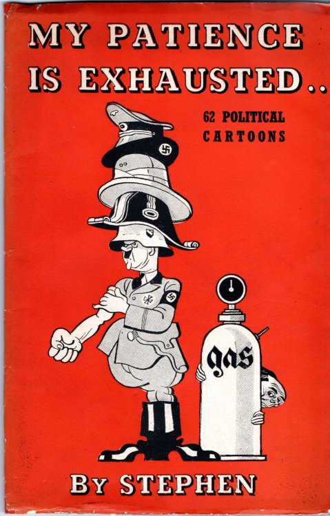 My Patience is Exhausted. 62 Politcal Cartoons
