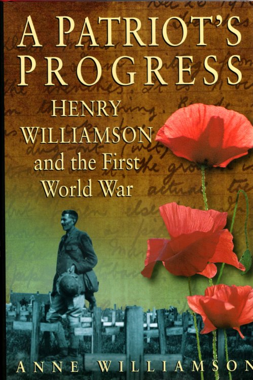 A Patriot's Progress: Henry Williamson and the First World War