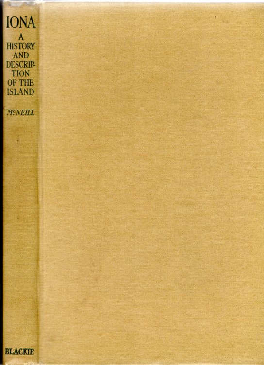 Iona: A History of the Island, with Descriptive Notes.
